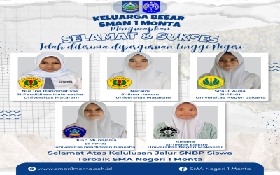 Selamat dan Sukses kepada murid SMAN 1 MONTA atas kelolosan SNBP 2026